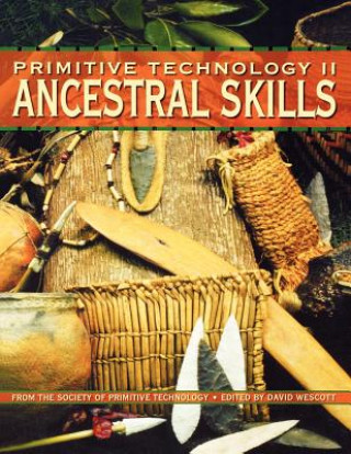 Kniha Primitive Technology II David Wescott
