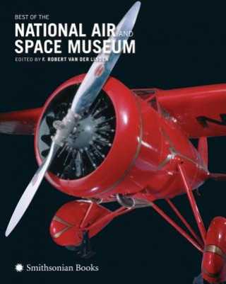 Βιβλίο Best of the National Air and Space Museum F. Robert Van Der Linden