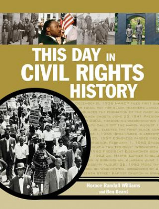 Livre This Day in Civil Rights History Horace Randall Williams