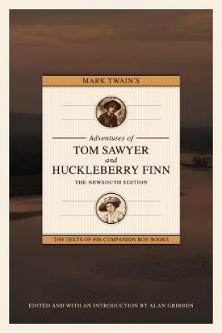 Kniha Mark Twain's The Adventures of Tom Sawyer and Huckleberry Finn Alan Gribben