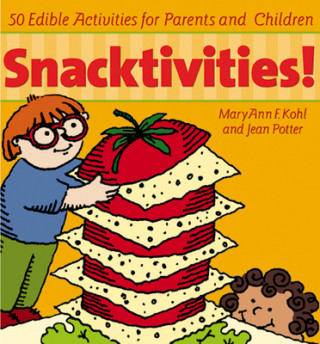 Kniha Snacktivities! Maryann F. Kohl