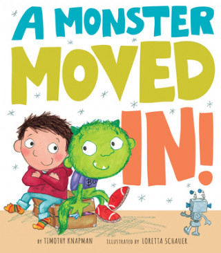 Kniha A Monster Moved In! Timothy Knapman