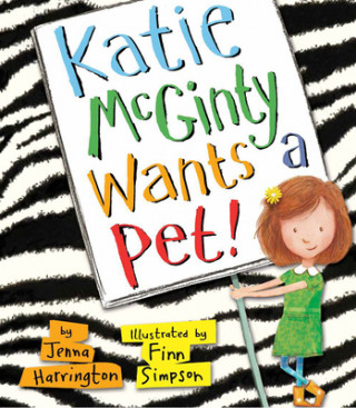 Carte Katie McGinty Wants a Pet! Jenna Harrington