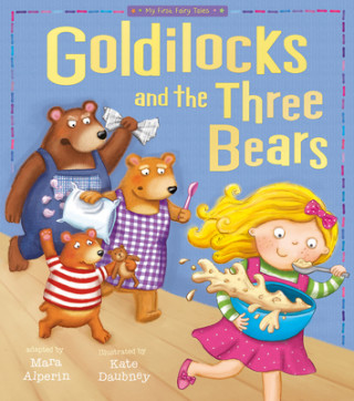Knjiga Goldilocks and the Three Bears Mara Alperin