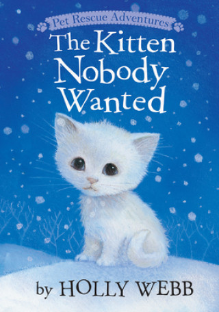 Книга Kitten Nobody Wanted Holly Webb