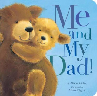 Книга Me and My Dad! Alison Ritchie