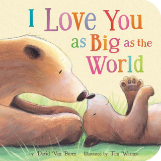 Könyv I Love You As Big As the World David Van Buren