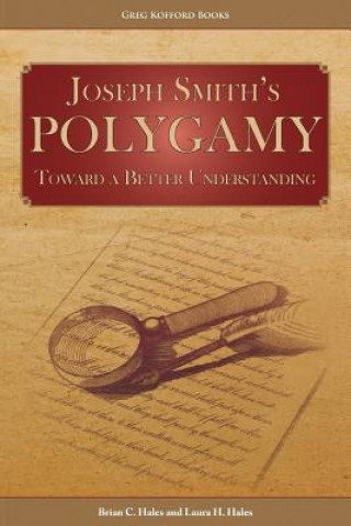 Carte Joseph Smith's Polygamy Brian C. Hales