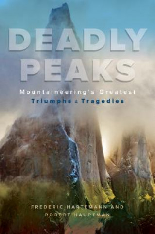 Könyv Deadly Peaks Robert Hauptman