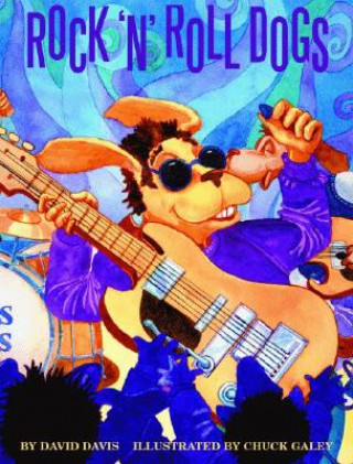 Книга Rock 'n' Roll Dogs David Davis