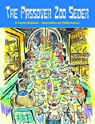 Carte Passover Zoo Seder, The S. Daniel Guttman