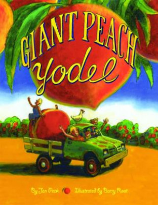 Kniha Giant Peach Yodel Jan Peck