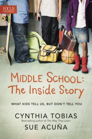 Knjiga Middle School: The Inside Story Cynthia Tobias