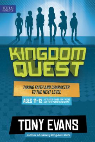 Libro Kingdom Quest: A Strategy Guide for Tweens and Their Parents/Mentors Tony Evans