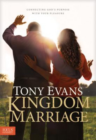 Kniha Kingdom Marriage Tony Evans