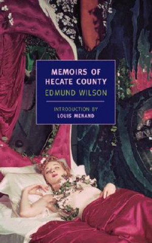 Knjiga Memoirs of Hecate County Edmund Wilson