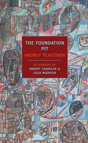 Book The Foundation Pit Andrey Platonov