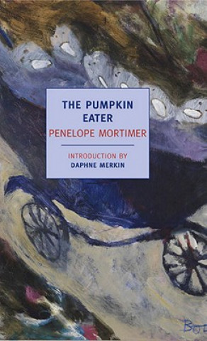 Kniha The Pumpkin Eater Penelope Mortimer