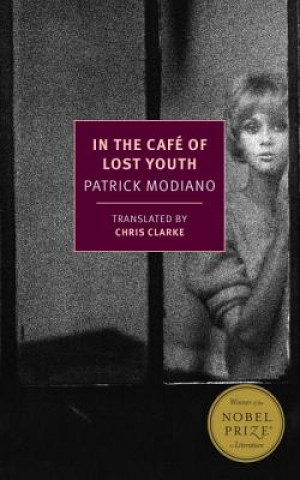 Könyv In the Cafe of Lost Youth Patrick Modiano