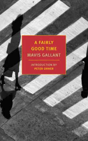 Kniha A Fairly Good Time Mavis Gallant