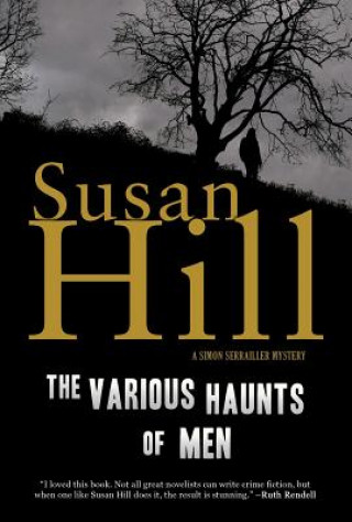 Kniha The Various Haunts of Men Susan Hill