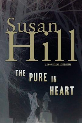 Książka The Pure in Heart Susan Hill