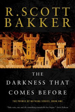 Книга The Darkness that Comes Before Scott  R. Bakker