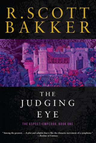 Kniha The Judging Eye Scott  R. Bakker