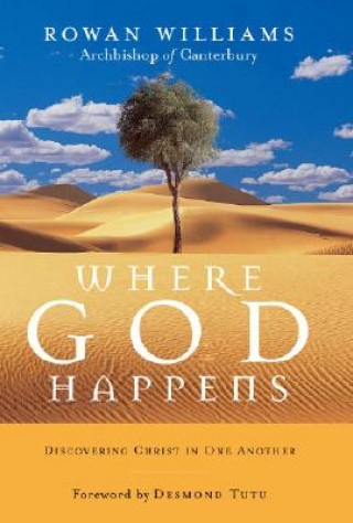 Kniha Where God Happens Rowan Williams