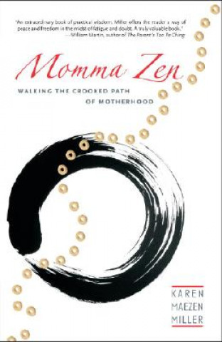 Книга Momma Zen Karen Maezen Miller