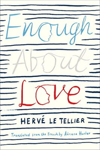 Buch Enough About Love Herve Le Tellier