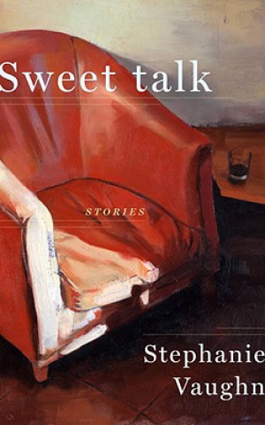 Kniha Sweet Talk Stephanie Vaughn