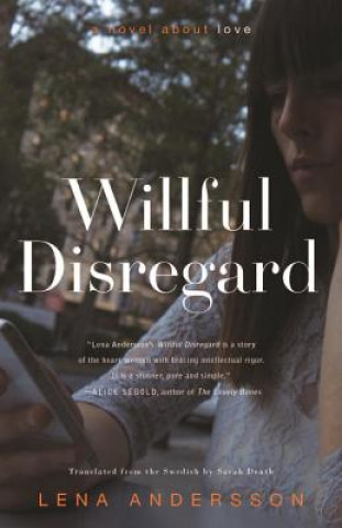 Kniha Willful Disregard Lena Andersson