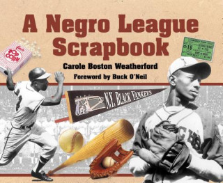 Knjiga A Negro League Scrapbook Carole Boston Weatherford