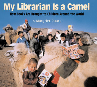 Książka My Librarian Is a Camel Margriet Ruurs