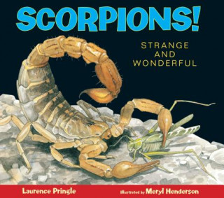 Kniha Scorpions! Laurence Pringle