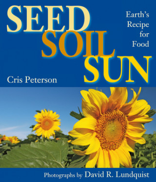 Βιβλίο Seed, Soil, Sun Cris Peterson