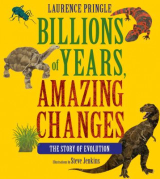 Книга Billions of Years, Amazing Changes Laurence Pringle