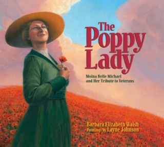 Książka The Poppy Lady Barbara Elizabeth Walsh