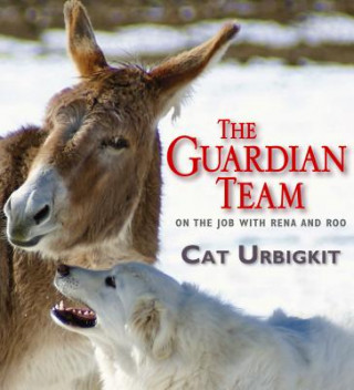 Книга The Guardian Team Cat Urbigkit