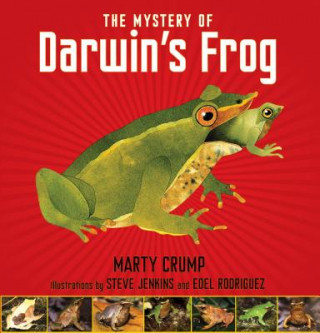 Kniha The Mystery of Darwin's Frog Marty Crump