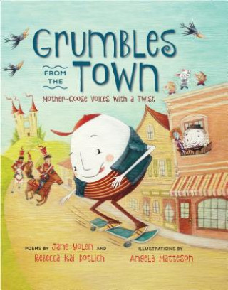 Kniha Grumbles from the Town Jane Yolen
