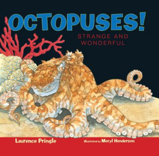 Book Octopuses! Laurence Pringle