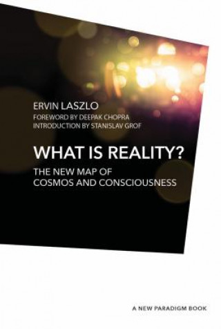 Könyv What Is Reality? Ervin Laszlo