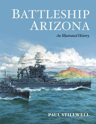 Kniha Battleship Arizona Paul Stillwell