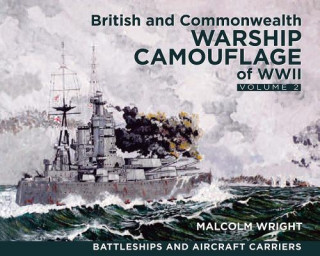 Könyv British and Commonwealth Warship Camouflage of WWII Malcolm Wright