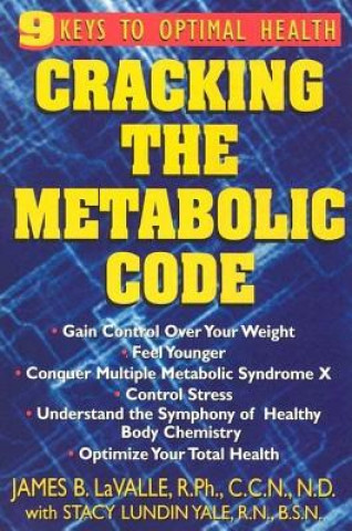 Kniha Cracking the Metabolic Code James B. Lavalle