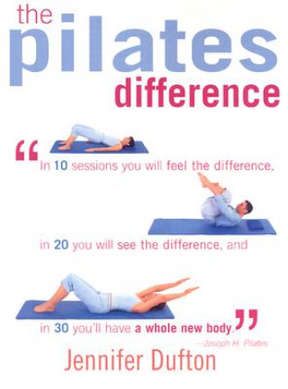 Knjiga Pilates Difference Jennifer Dufton