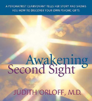 Audio Awakening Second Sight Judith Orloff