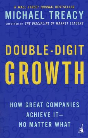 Книга Double-Digit Growth Michael Treacy